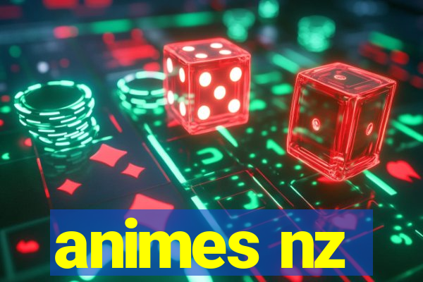 animes nz